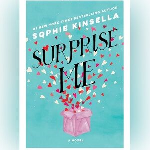 Surprise Me - a novel by Sophie Kinsella